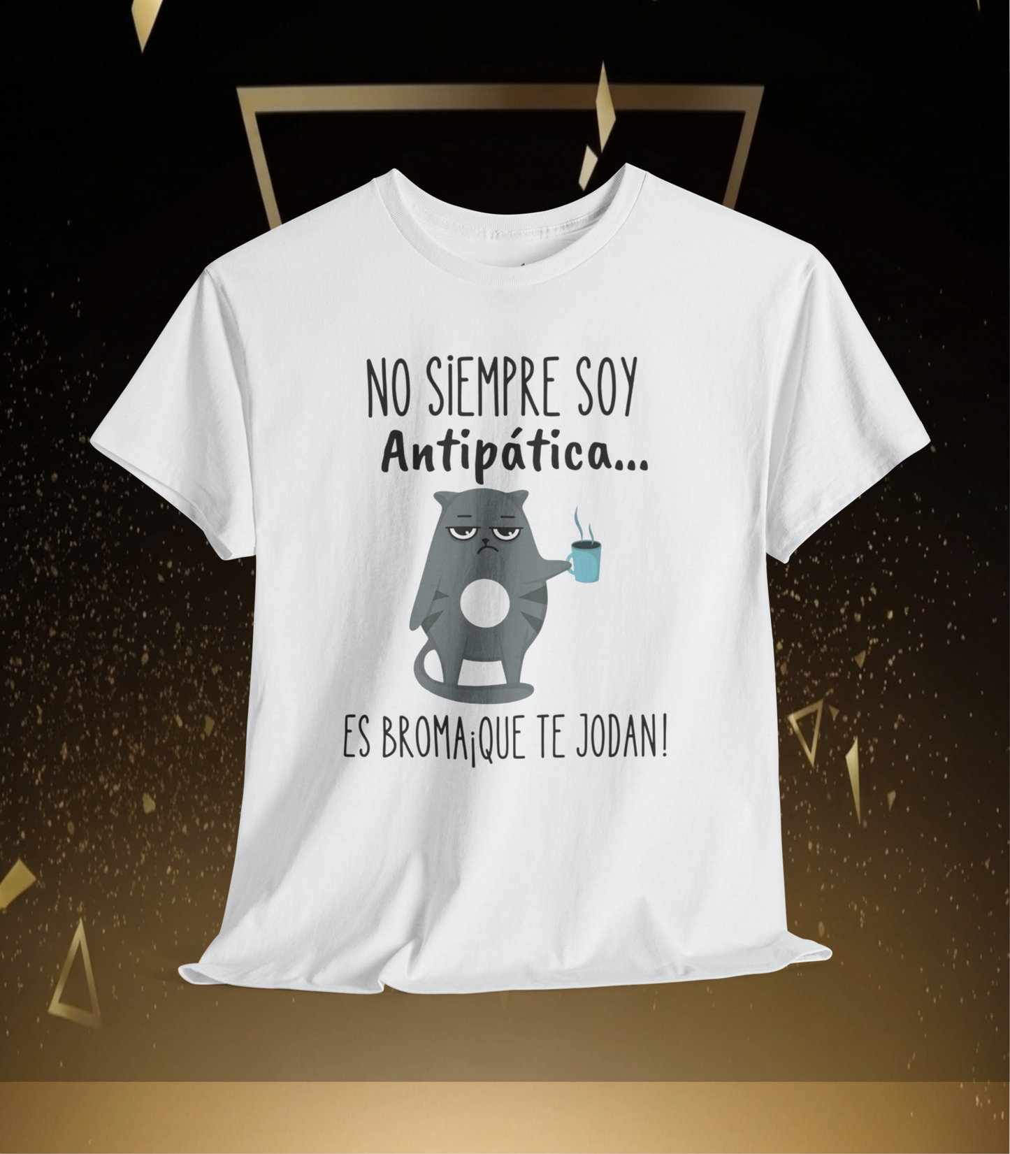Divertida Camiseta, No Siempre Soy Antipática Tee Heavy